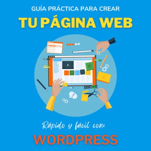 Curso Guía Práctica Para Crear Tu Página Web Con Wordpress